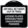 Signmission Air Will Be Taken Out of Tires License Plates Removed from Unauthorized Parkers, A-DES-BW-1818-24348 A-DES-BW-1818-24348